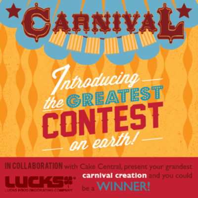 Enter the Lucks Carnival Creation Contest! on Cake Central