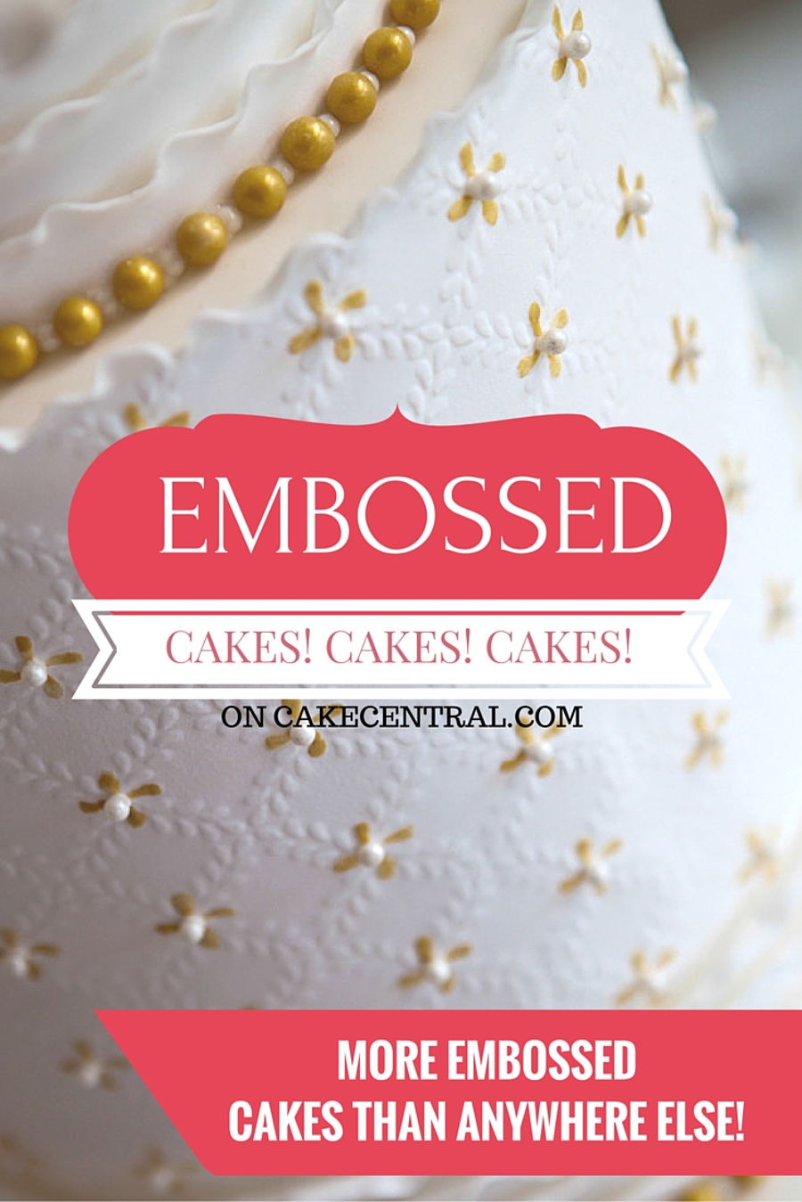 Beautiful Embossed Wedding Cakes