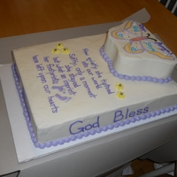 For A Memorial Service this cake was for a girl at church who lost her baby before coming full term. it was an emotionally difficult cake to do. i was given the...